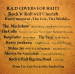 B.A.D COVERS FOR HAITI 　ROCK'N ROLL WILL CHERISH EVERY MOMENT, THE LIFE, THE WORLD